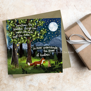'THE SMALLEST THINGS’ -GREETING CARD FROM FOX UNDER THE MOON