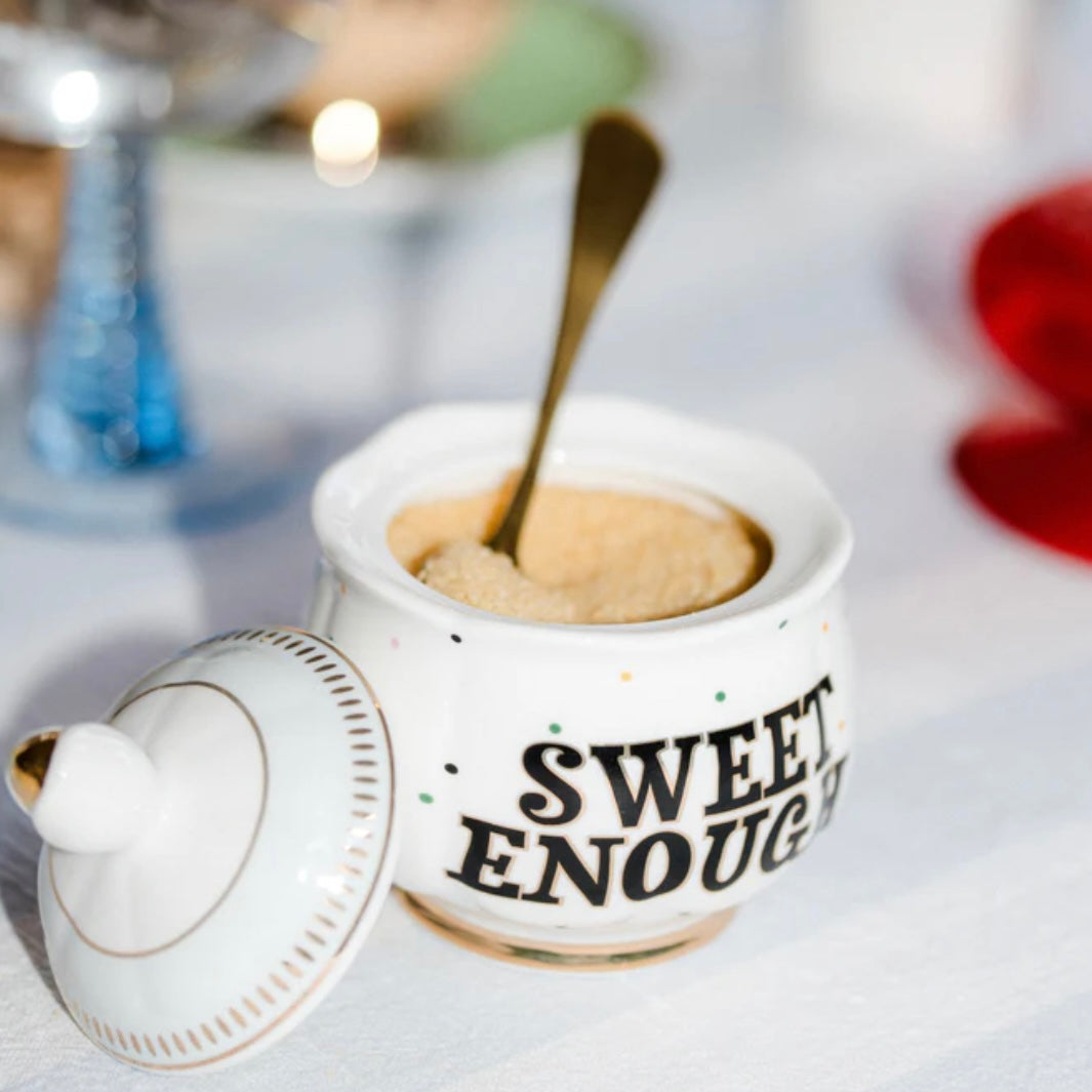 SWEET ENOUGH SUGAR BOWL