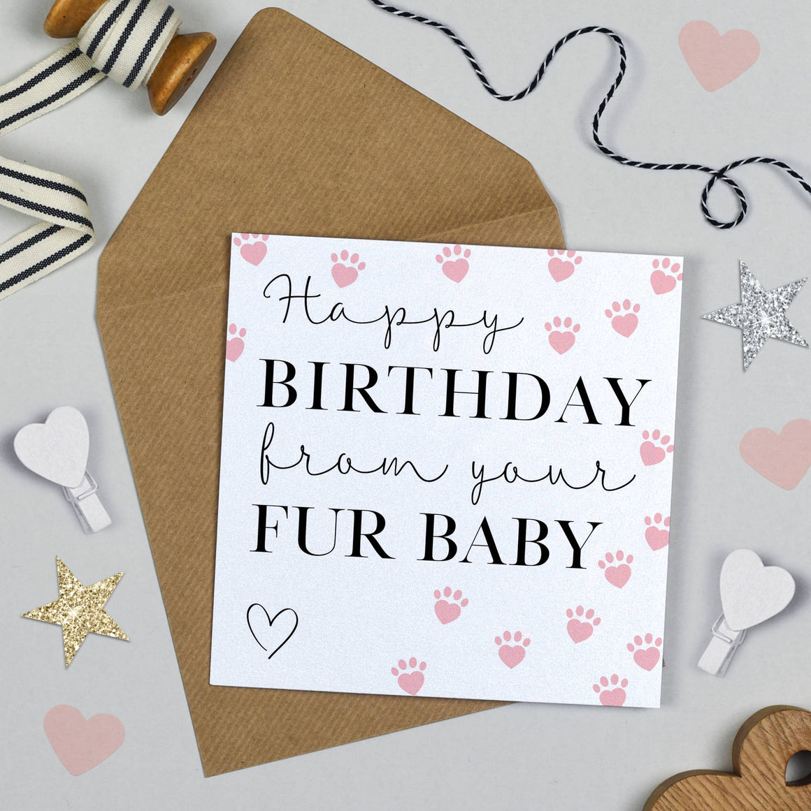 HAPPY BIRTHDAY FROM YOUR FUR BABY