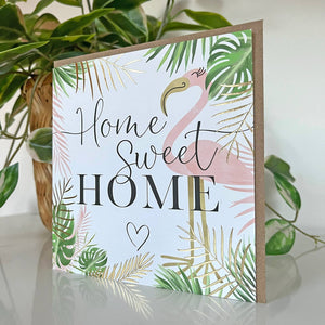 Flamingo Home Sweet Home